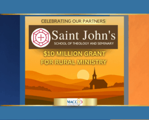 MACC Celebrates Saint John’s $10 Million Grant for Rural Ministry Initiative